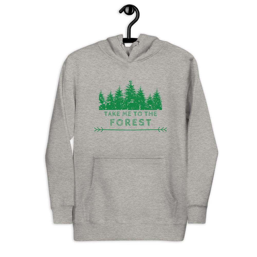 "Take Me To The Forest" Unisex Forest Living Premium Sweatshirt Hoodie