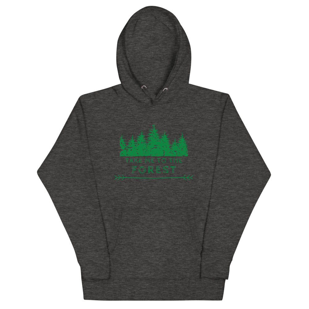 "Take Me To The Forest" Unisex Forest Living Premium Sweatshirt Hoodie