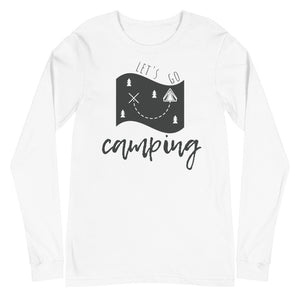 "Let's Go Camping" Unisex Camping Enthusiast Long Sleeve Shirt