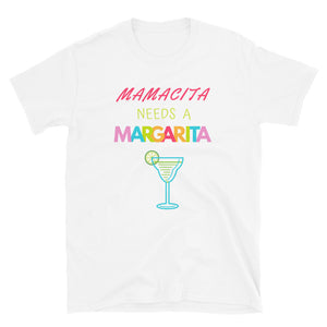 "Mamacita Needs a Margarita" Women's Margarita Drinking Funny T-Shirt