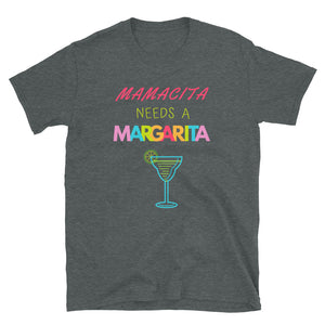 "Mamacita Needs a Margarita" Women's Margarita Drinking Funny T-Shirt