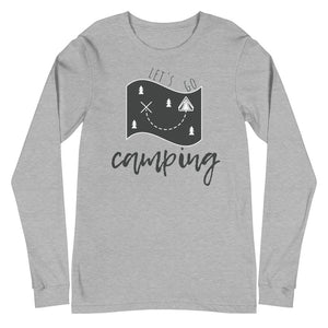 "Let's Go Camping" Unisex Camping Enthusiast Long Sleeve Shirt