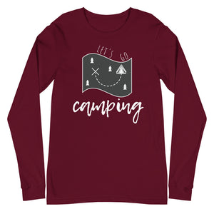 "Let's Go Camping" Unisex Camping Enthusiast Long Sleeve Shirt
