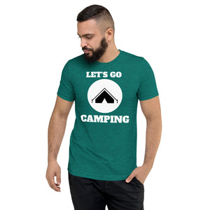 "Let's Go Camping" Unisex Camping Enthusiast Tri-Blend Premium T-Shirt