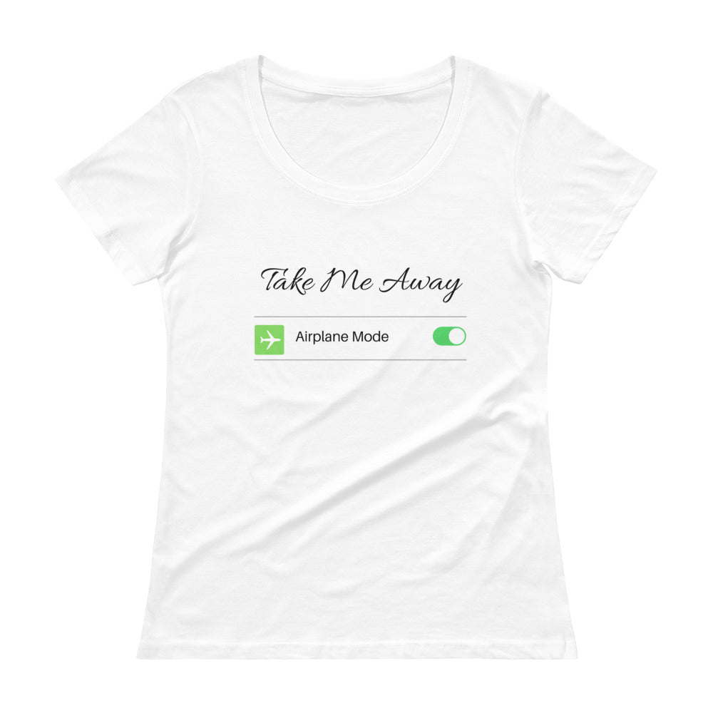 "Take Me Away" Women's Airplane Mode Avid Traveller Scoopneck T-Shirt