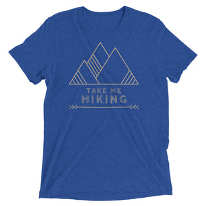 "Take Me Hiking" Unisex Tri-Blend Premium Eco T-shirt