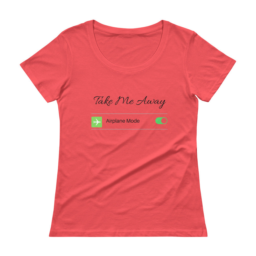 "Take Me Away" Women's Airplane Mode Avid Traveller Scoopneck T-Shirt